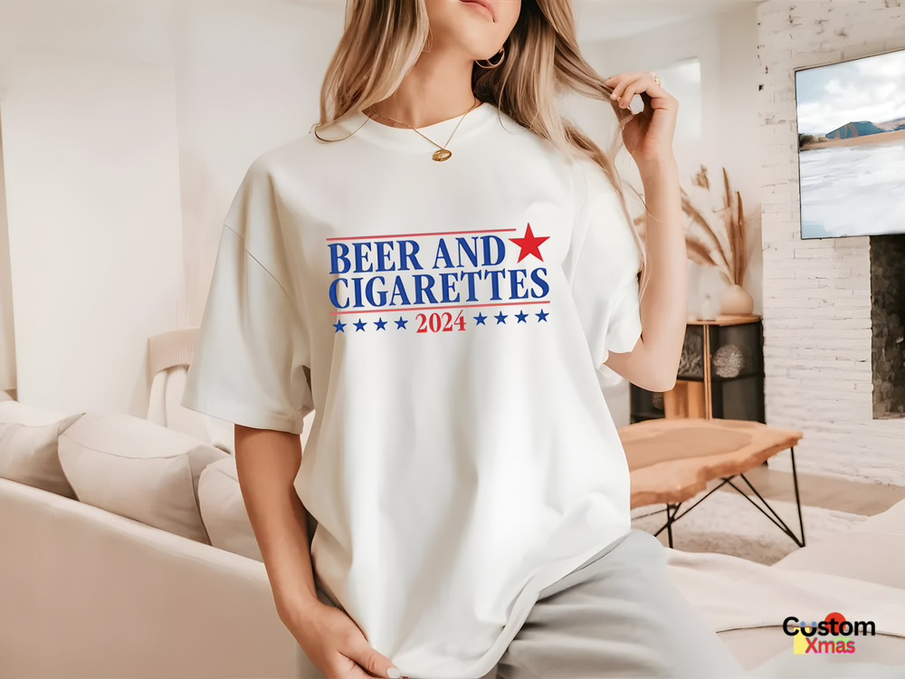 American Beer And Cigarettes 2024 Shirt