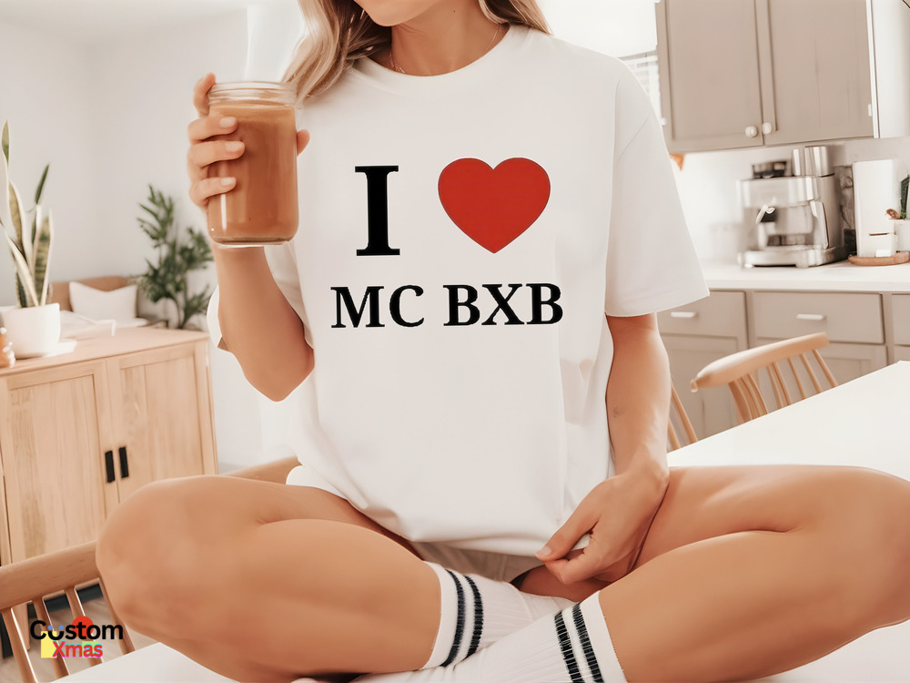 I Love MC BXB shirt