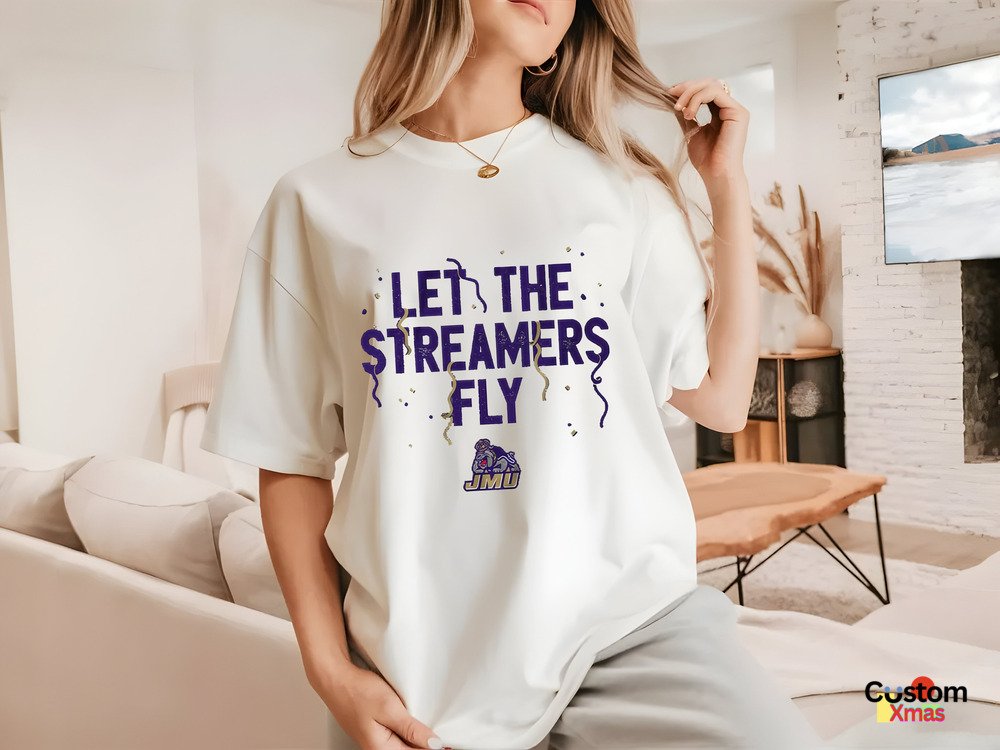 JMU Football Let the Streamers Fly Shirt