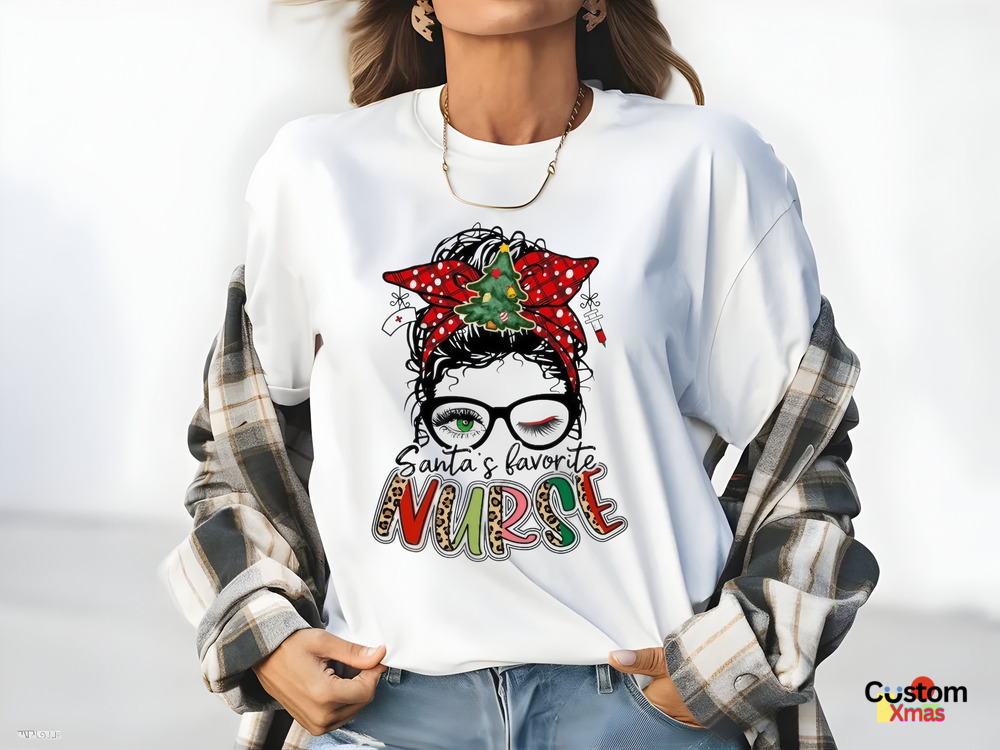 Santa Favorite Nurse Messy Bun Christmas Shirt