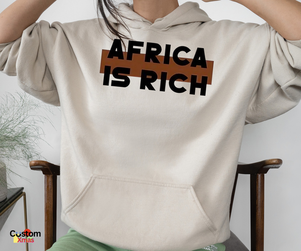 Africa Is Rich shirt